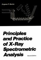 Principles and Practice of X-Ray Spectrometric Analysis 1461344182 Book Cover