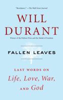 Fallen Leaves: Last Words on Life, Love, War and God 1476771545 Book Cover
