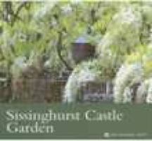 Sissinghurst Castle Garden (Kent) (National Trust Guidebooks Ser.) 1843590913 Book Cover