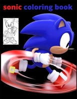Sonic: Coloring Book for Kids and Adults with Fun, Easy, and Relaxing B08R77Q4T1 Book Cover