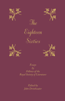 The Eighteen Sixties: Essays 1258591324 Book Cover