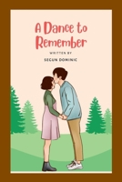 A Dance to Remember 3470638438 Book Cover