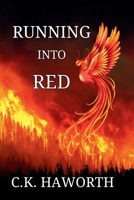 RUNNING INTO RED B0GW7PGPSL Book Cover