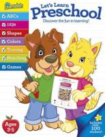 The Learnalots Let's Learn Preschool: Discover the Fun in Learning! 1474889972 Book Cover