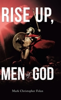 Rise Up, Men of God 1973687917 Book Cover