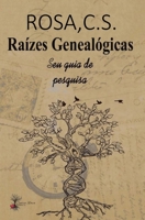 Raízes Genealógicas: guia de pesquisa 6599022529 Book Cover