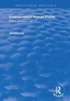 Environmental Human Rights: Power, Ethics and Law 1138722405 Book Cover