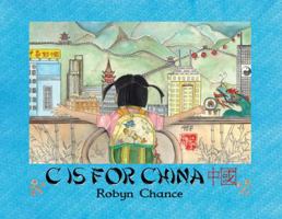 C is for China 1484884930 Book Cover