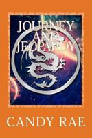 Journey and Jeopardy: Dragon Wulf One 1540878082 Book Cover