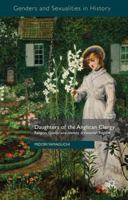 Daughters of the Anglican Clergy: Religion, Gender and Identity in Victorian England 1349346187 Book Cover