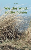 Wie der Wind, so die D?nen 3755748215 Book Cover