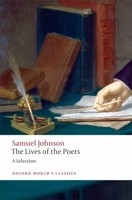 Lives of the English Poets: Selection (Everyman Paperbacks) 0460017705 Book Cover