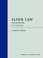 Elder Law: Cases, Materials, and Problems 1531028616 Book Cover