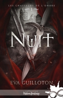 Nuit: Les Chasseurs de l'Ombre, T1 (French Edition) B0DQTNFC4T Book Cover