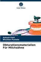Obturationsmaterialien Für Milchzähne 6203259365 Book Cover