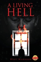 A Living Hell 1649080018 Book Cover