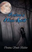 Amirae's Moon Spirit 1492312096 Book Cover