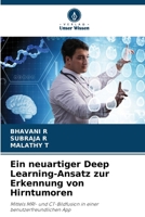 Ein neuartiger Deep Learning-Ansatz zur Erkennung von Hirntumoren (German Edition) 6207925165 Book Cover