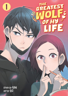 The Greatest Wolf of My Life Vol. 1 B0F1F5N7YD Book Cover