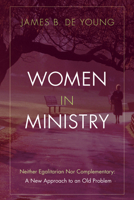 Women in Ministry 1606088491 Book Cover