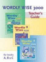 Wordly Wise 3000 (Teacher's Guide, For Books A, B And C) 0838881254 Book Cover