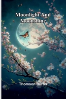 Moonlight And Moonshine 9369056009 Book Cover