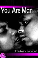 You Are Man 057813795X Book Cover