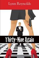 Thirty-Nine Again 0615691870 Book Cover