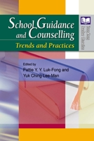 School Guidance and Counselling: Trends and Practices 9888083414 Book Cover