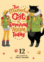 The Masterful Cat Is Depressed Again Today Vol. 12 B0GQLGHYWJ Book Cover