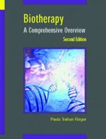 Biotherapy: A Comprehensive Overview (Jones and Bartlett Series in Oncology) 0867207078 Book Cover