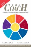 The Coach: Creating Partnerships for a Competitive Edge 0972462724 Book Cover