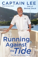 Running Against the Tide: True Tales from the Stud of the Sea 1501184458 Book Cover