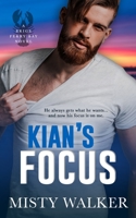 Kian's Focus B08SGJB74W Book Cover