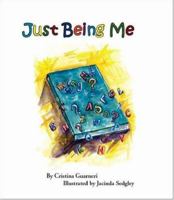 Just Being Me 1412071216 Book Cover