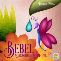 Bebel, a borboleta de véu (Portuguese Edition) B085DSCDCR Book Cover