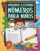 Aprender A Escribir Números Para Niños: Primeros Ejercicios De Escritura Para Aprender Los Números Del 0 Al 20 (Spanish Edition) 1650168527 Book Cover