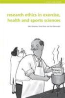 Research Ethics in Exercise, Health and Sports Sciences 0415298822 Book Cover