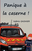Panique à la caserne ! (French Edition) 2322183113 Book Cover