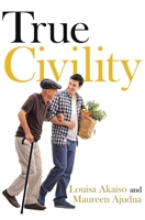 True Civility B0DSR7VWGD Book Cover