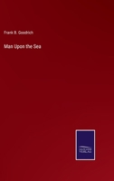 Man Upon the Sea 3375150733 Book Cover
