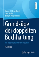 Grundzüge der doppelten Buchhaltung: Mit vielen Aufgaben und Lösungen 3658181443 Book Cover