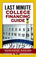 Last Minute College Financing Guide 0976766086 Book Cover