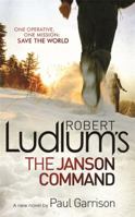 Robert Ludlum's The Janson Command 1409120252 Book Cover