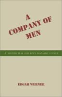 A Company of Men: Coming of Age at Sea 0738843016 Book Cover