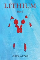 Lithium: Part 1 B0C876KG6S Book Cover