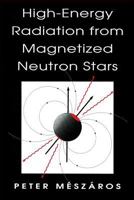 High-Energy Radiation from Magnetized Neutron Stars (Theoretical Astrophysics) 0226520943 Book Cover