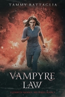 Vampyre Law (Elizabeth Ramsey, MD) B0FXTRRGCH Book Cover