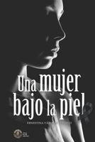 Una Mujer Bajo la Piel B0CDK3DLB9 Book Cover