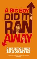 A Big Boy Did It and Ran Away 0349116849 Book Cover